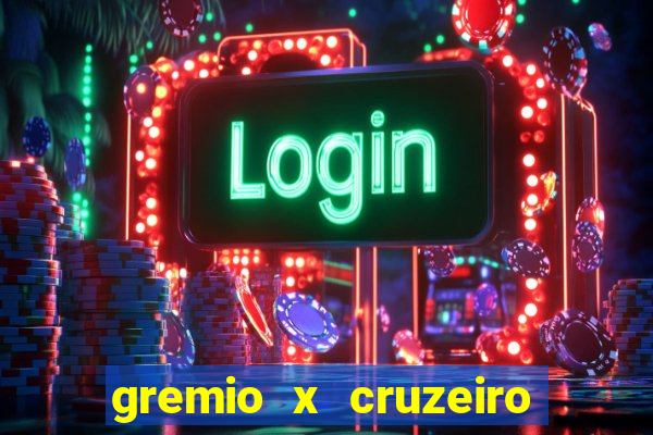 gremio x cruzeiro ao vivo hd